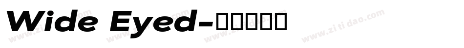 Wide Eyed字体转换